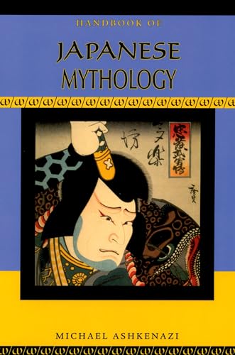 Handbook of Japanese Mythology (Handbooks of World Mythology) von Oxford University Press, USA